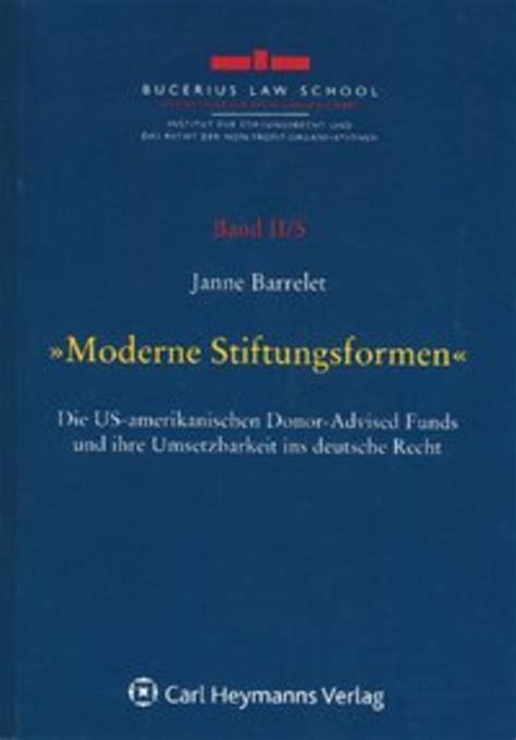 Moderne Stiftungsformen - die US-amerikanischen Donor-Advised Funds und ihre Umsetzbarkeit ins deutsche Recht Ebook Epub